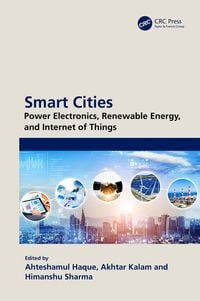 Produktbild: Smart Cities: Power Electronics, Renewable Energy, and Internet of Things