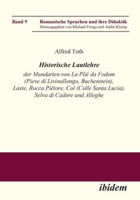 Produktbild: Toth, A: Historische Lautlehre der Mundarten von La Pli&eacute; da