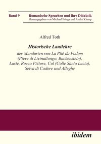 Produktbild: Toth, A: Historische Lautlehre der Mundarten von La Pli&eacute; da