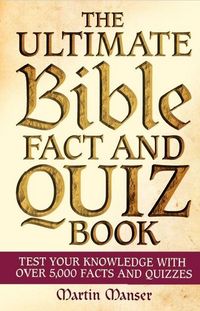 Produktbild: Manser, M: The Ultimate Bible Fact and Quiz Book