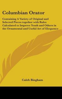 Produktbild: Bingham, C: Columbian Orator