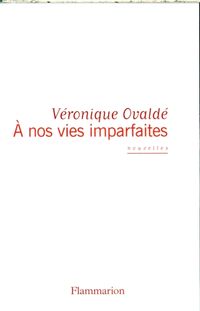 Produktbild: Ovald&eacute;, V: A nos vies imparfaites