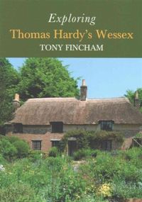 Produktbild: Exploring Thomas Hardy's Wessex