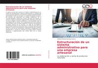 Produktbild: Estructuraci&oacute;n de un sistema administrativo para una empresa artesanal