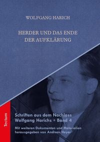 Produktbild: Schriften aus dem Nachlass Wolfgang Harichs: Herder und das Ende der Aufkl&auml;rung