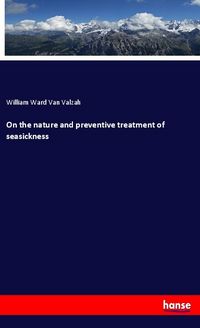 Produktbild: On the nature and preventive treatment of seasickness