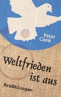Produktbild: Weltfrieden ist aus
