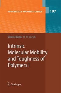 Produktbild: Intrinsic Molecular Mobility and Toughness of Polymers I