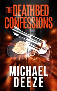 Produktbild: The Deathbed Confessions (Thomas Quinn Mysteries, #1)
