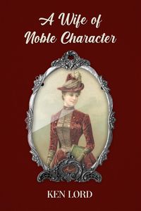 Produktbild: A Wife of Noble Character
