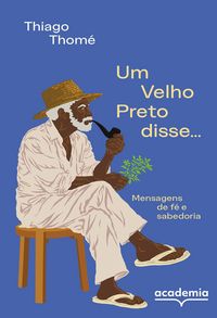 Produktbild: Um Velho Preto disse...