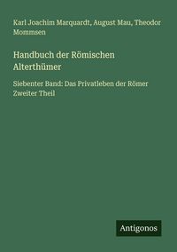 Produktbild: Handbuch der R&ouml;mischen Alterth&uuml;mer