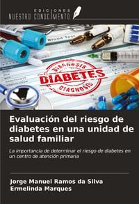 Produktbild: Evaluaci&oacute;n del riesgo de diabetes en una unidad de salud familiar