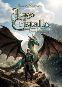 Produktbild: Il drago di cristallo. Oltre le nuvole