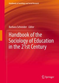 Produktbild: Handbook of the Sociology of Education in the 21st Century