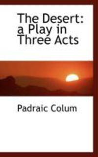 Produktbild: The Desert: A Play in Three Acts