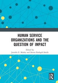 Produktbild: Human Service Organizations and the Question of Impact