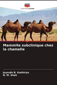 Produktbild: Mammite subclinique chez la chamelle