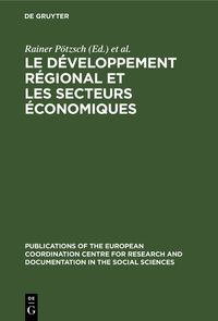 Produktbild: Le d&eacute;veloppement r&eacute;gional et les secteurs &eacute;conomiques