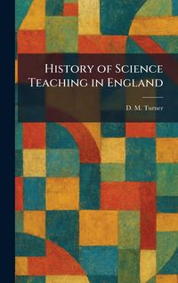 Produktbild: History of Science Teaching in England