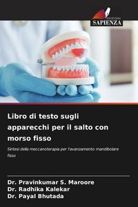 Produktbild: Libro di testo sugli apparecchi per il salto con morso fisso