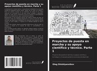 Produktbild: Proyectos de puesta en marcha y su apoyo cient&iacute;fico y t&eacute;cnico. Parte 1