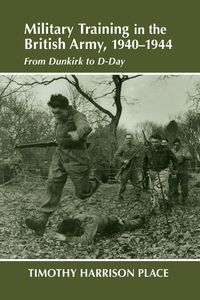 Produktbild: Military Training in the British Army, 1940-1944