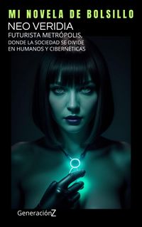 Produktbild: Neo Veridia (Generaci&oacute;n Z, #2)