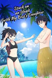 Produktbild: Stuck on an Island with My Boss's Daughter