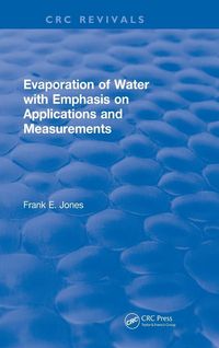 Produktbild: Evaporation of Water With Emphasis on Applications and Measurements