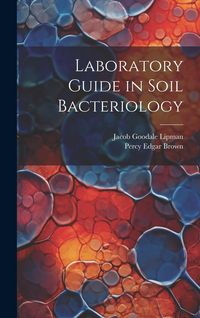 Produktbild: Laboratory Guide in Soil Bacteriology
