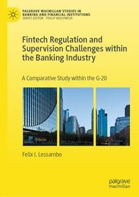 Produktbild: Fintech Regulation and Supervision Challenges within the Banking Industry