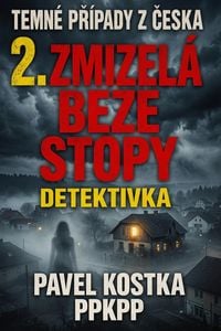 Produktbild: Temn&eacute; př&iacute;pady z Ceska 2. Zmizel&aacute; beze stopy