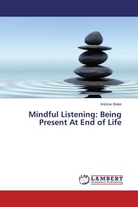 Produktbild: Mindful Listening: Being Present At End of Life