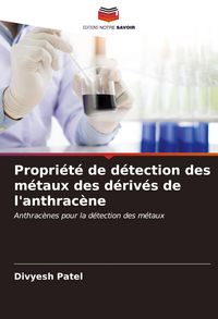 Produktbild: Propri&eacute;t&eacute; de d&eacute;tection des m&eacute;taux des d&eacute;riv&eacute;s de l'anthrac&egrave;ne