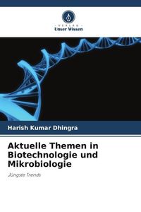 Produktbild: Aktuelle Themen in Biotechnologie und Mikrobiologie
