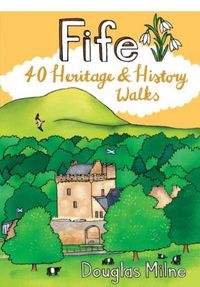 Produktbild: Fife 40 Heritage & History Walks
