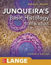 Produktbild: Mescher, A: Junqueira's Basic Histology: Text and Atlas, Six