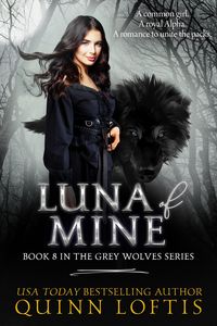 Produktbild: Luna of Mine, Book 8 The Grey Wolves Series
