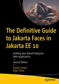 Produktbild: The Definitive Guide to Jakarta Faces in Jakarta EE 10