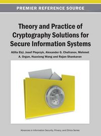 Produktbild: Theory and Practice of Cryptography Solutions for Secure Information Systems