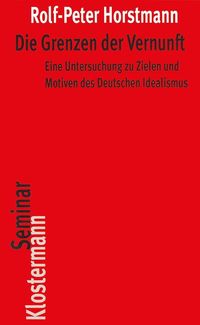 Bild vom Artikel Die Grenzen der Vernunft vom Autor Rolf-Peter Horstmann