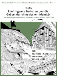 Chinas Geschichte im Comic - China durch seine Geschichte verstehen - Band 3