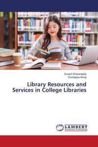 Produktbild: Library Resources and Services in College Libraries