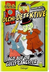 Produktbild: Dietl, E: Olchi-Detektive 1 Jagd auf die Gully-Gangster