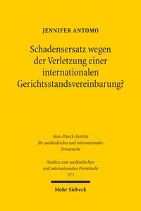Produktbild: Schadensersatz wegen der Verletzung einer internationalen Gerichtsstandsvereinbarung?