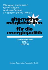 Produktbild: Alternative M&ouml;glichkeiten f&uuml;r die Energiepolitik