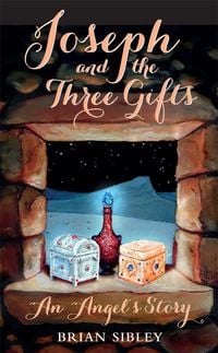 Bild vom Artikel Joseph and the Three Gifts vom Autor Brian Sibley