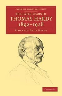 Produktbild: The Later Years of Thomas Hardy, 1892 1928