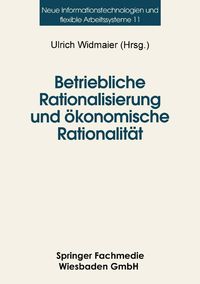 Produktbild: Betriebliche Rationalisierung und &ouml;konomische Rationalit&auml;t